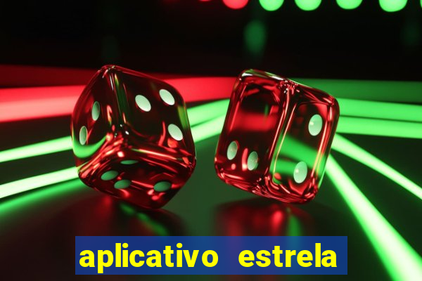 aplicativo estrela bet apk